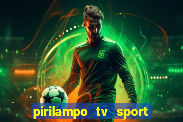 pirilampo tv sport tv 5